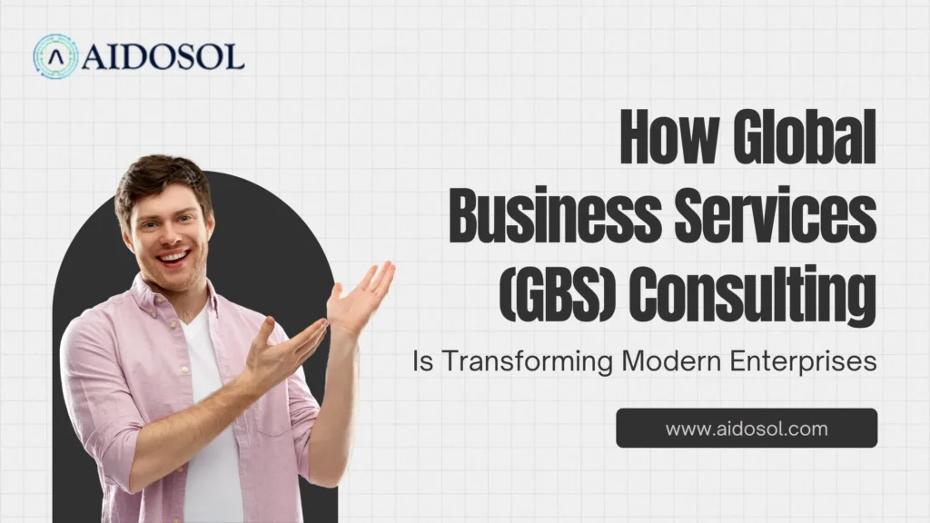 Global Business Services (GBS) Consulting